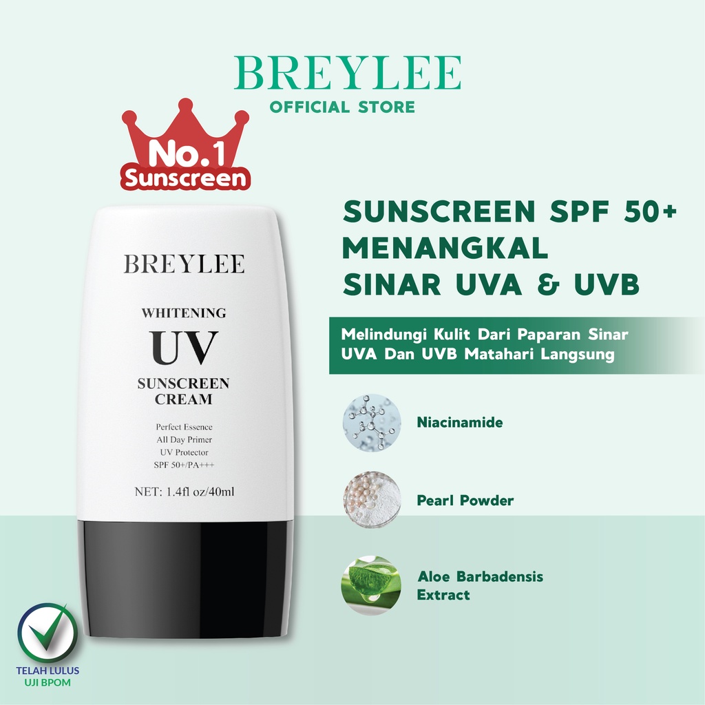 CREAM UV BREYLEE WHITENING UV SUNSCREEN CREAM VARIAN - Krim Tabir Surya SPF 50++ Pelindung Wajah dari Sinar Matahari , Anti-Aging (40 ml)