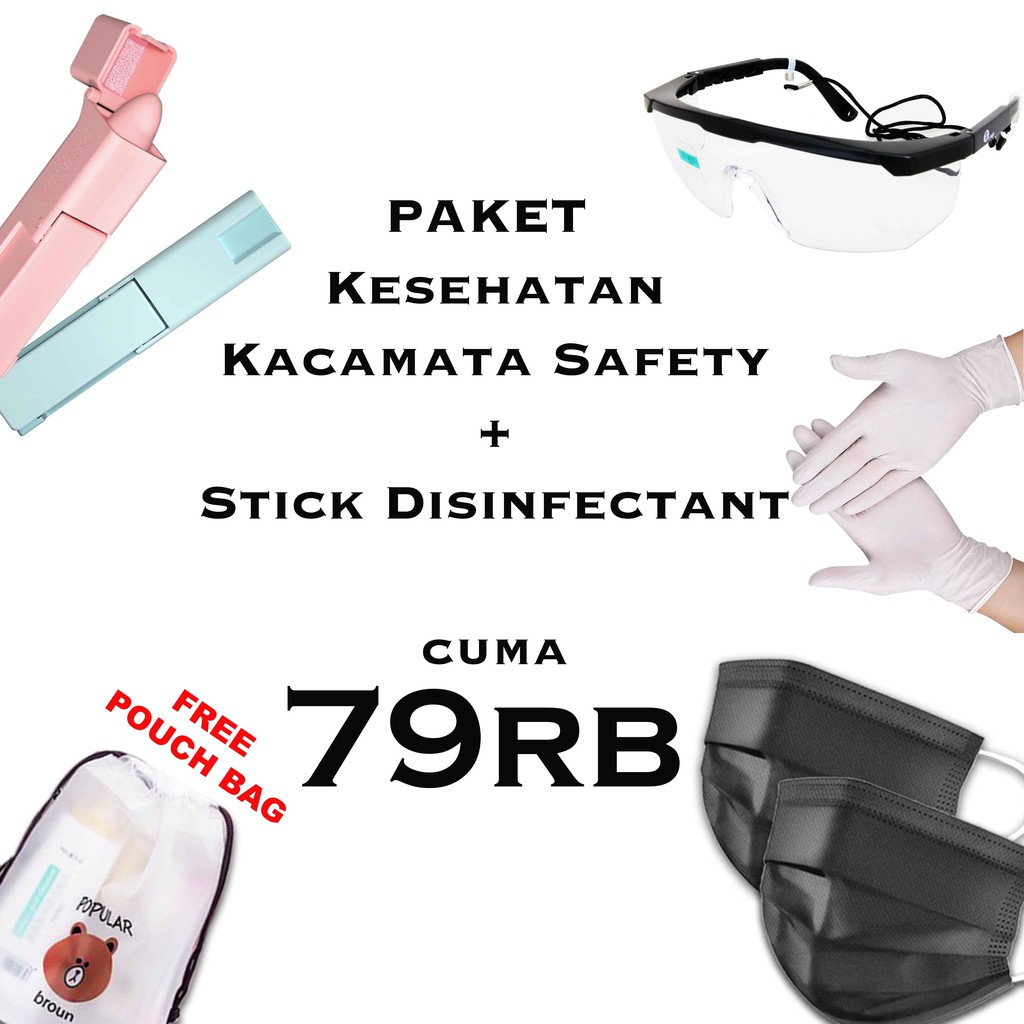 New Normal Paket Kesehatan Kacamata Safety + Stick Disinfectant