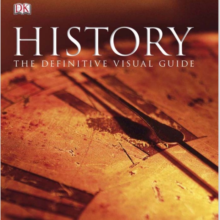 DK - History : the definitive visual guide (Full Colour)