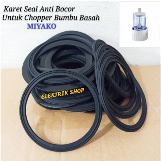 KARET SEAL ANTI BOCOR UNTUK CHOPPER BUMBU BASAH MIYAKO NATIONAL