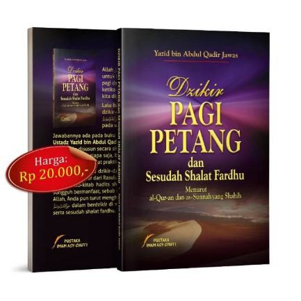 Buku Dzikir Pagi Petang Ustadz Yazid Bin Abdul Qodir Jawas Pustaka Imam Syafi I Shopee Indonesia