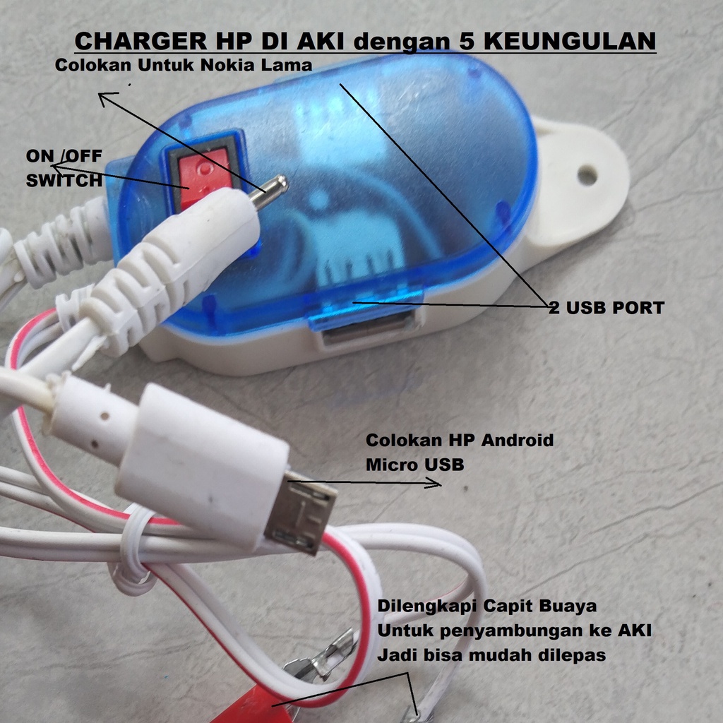 Charger HP Di Aki Motor / Mobil dengan 5 Keunggulan (2 USB Port, Colokan Micro USB, Colokan HP Nokia lama, Tombol ON OFF, Ada Capit Buaya)