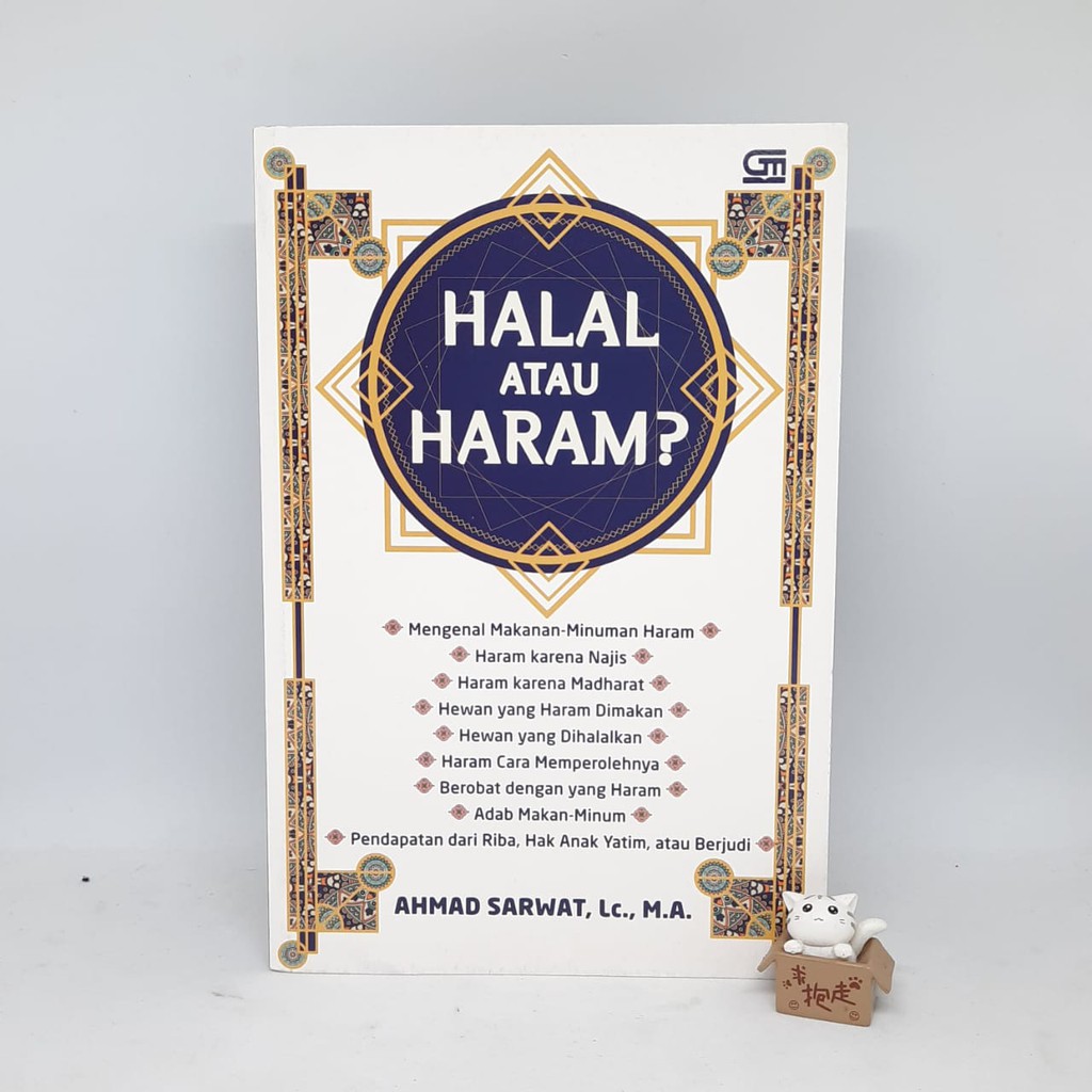 HALAL ATAU HARAM ? - AHMAD SARWAT, LC., M.A