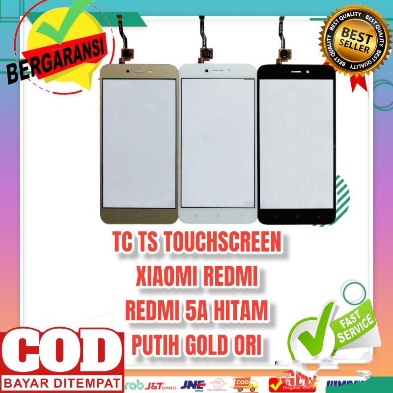 TC TS TOUCHSCREEN XIAOMI REDMI REDMI 5A HITAM PUTIH GOLD ORI KACA LAYAR SENTUH
