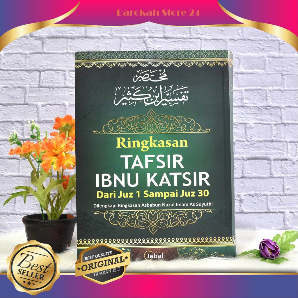 BEST SELLER - Ringkasan Tafsir Ibnu Katsir - Juz 1 sampai Juz 30, Buku Islami, Buku Tafsir Al Quran