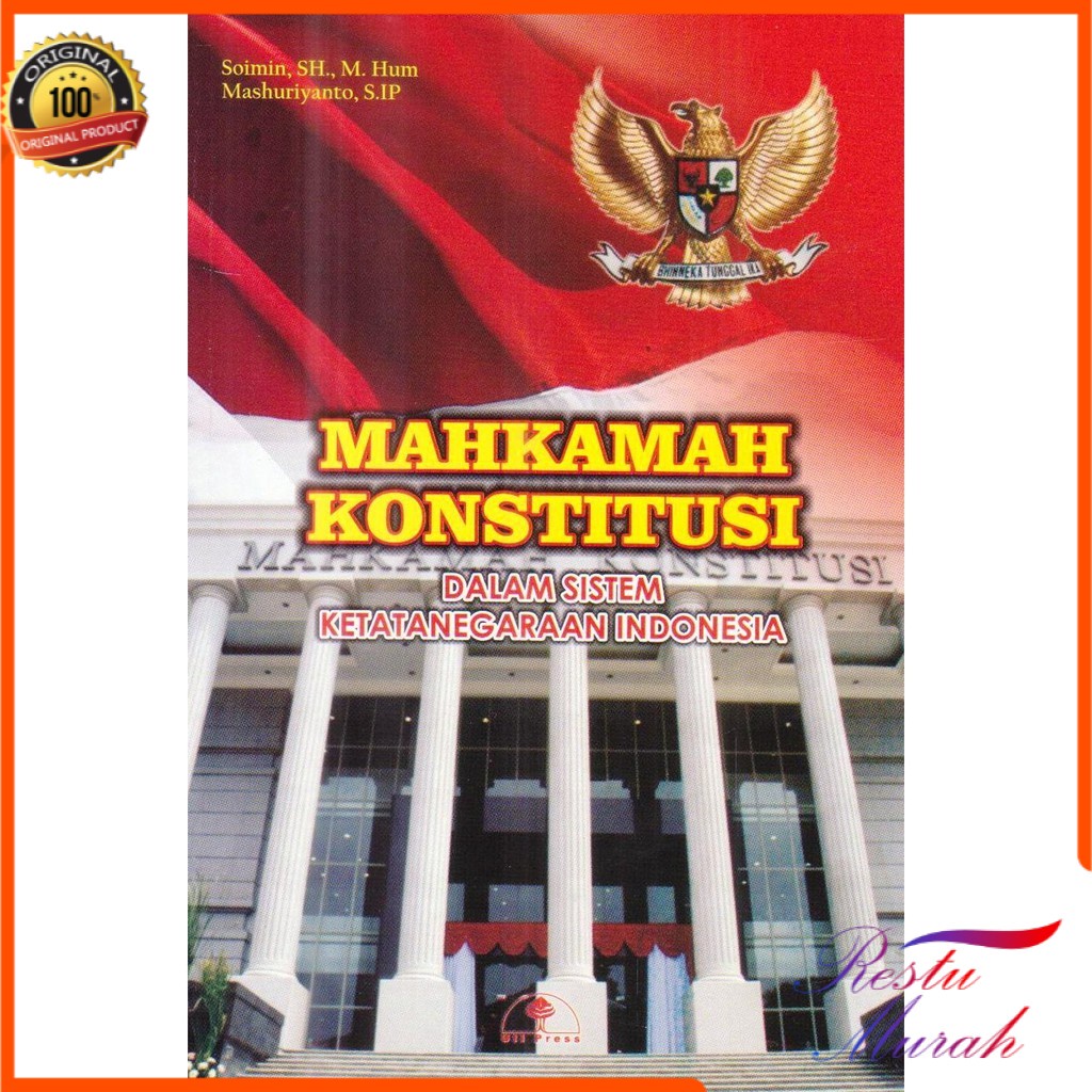 Mahkamah Konstitusi Dalam Sistem Ketatanegaraan
