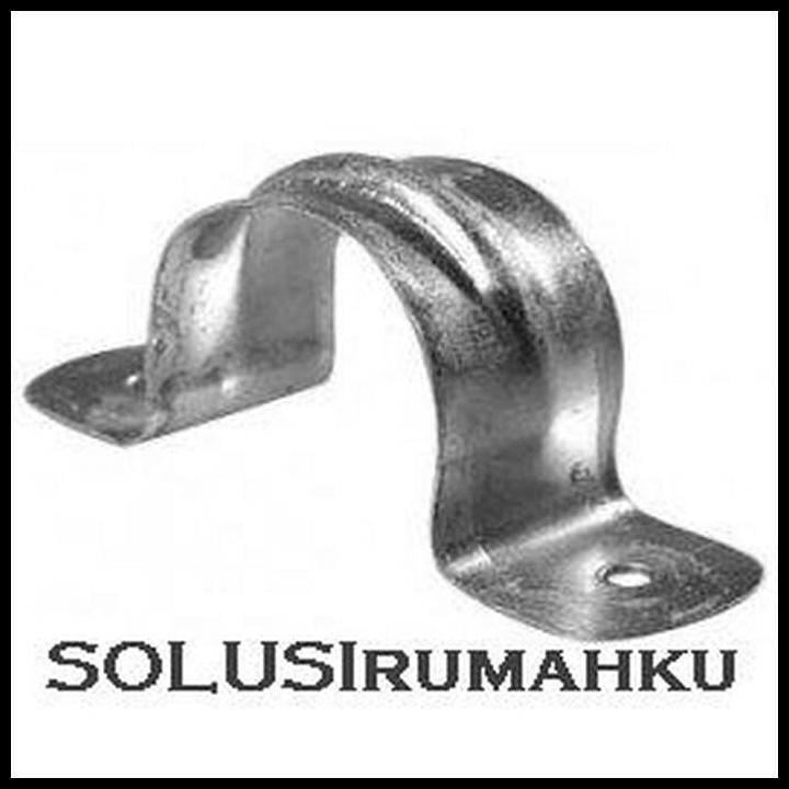 BEST SELLER KLEM/CLAMP/CLAM/JEPITAN PIPA 3/4" 25 MM PIPA AIR/PDAM BESI GALVANIS