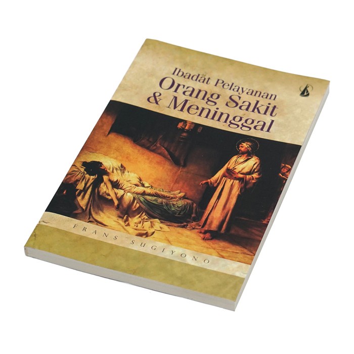 

Huseincollection - Buku Rohani Ibadat Pelayanan Orang Sakit Dan Meninggal Ibadat Kremasi