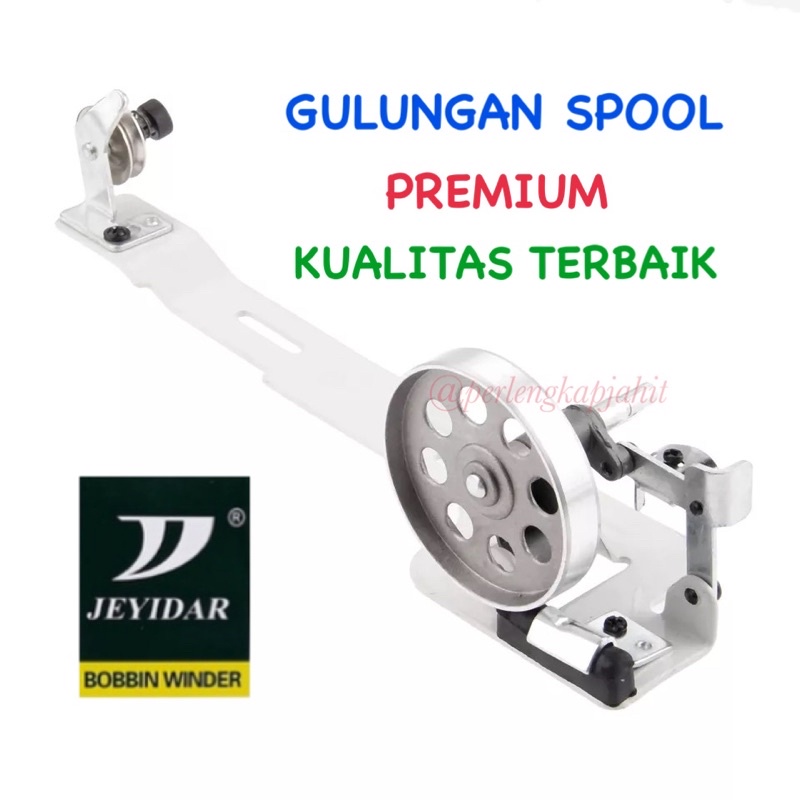 Bobbin Winder - Gulungan Bobbin / Spool Mesin Jahit Industrial PREMIUM MEREK JEYIDAR