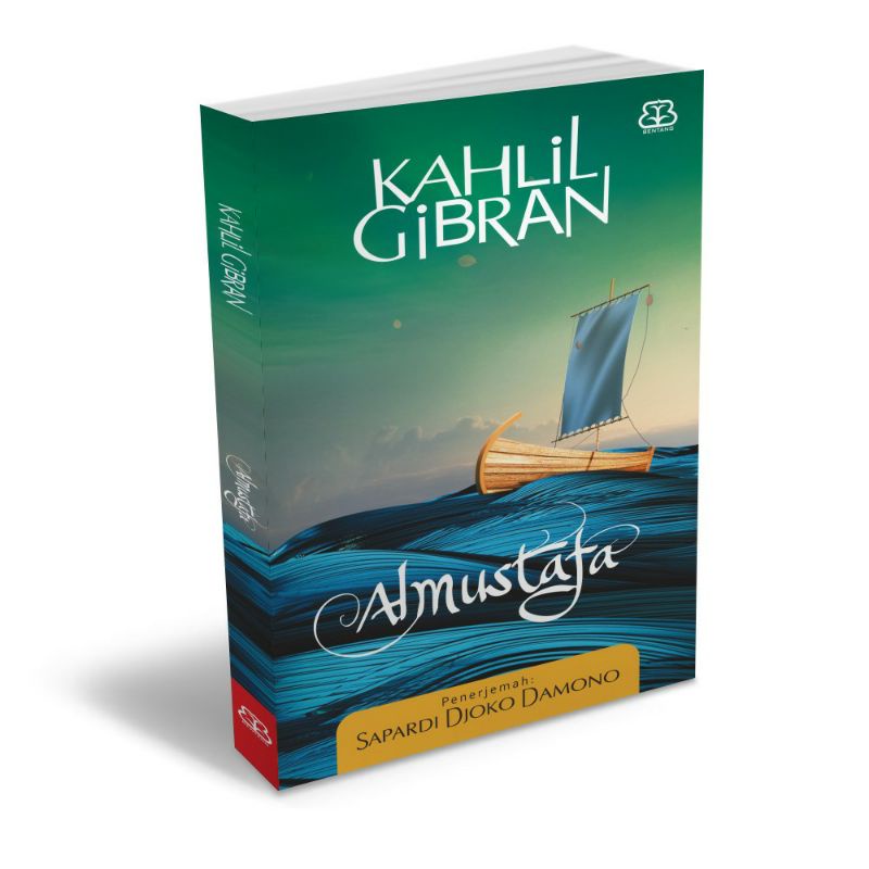 Al Mustafa (Republish)- Kahlil Gibran
