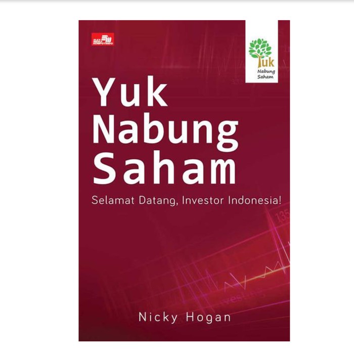 Yuk Nabung Saham: Selamat Datang, Investor Indonesia!