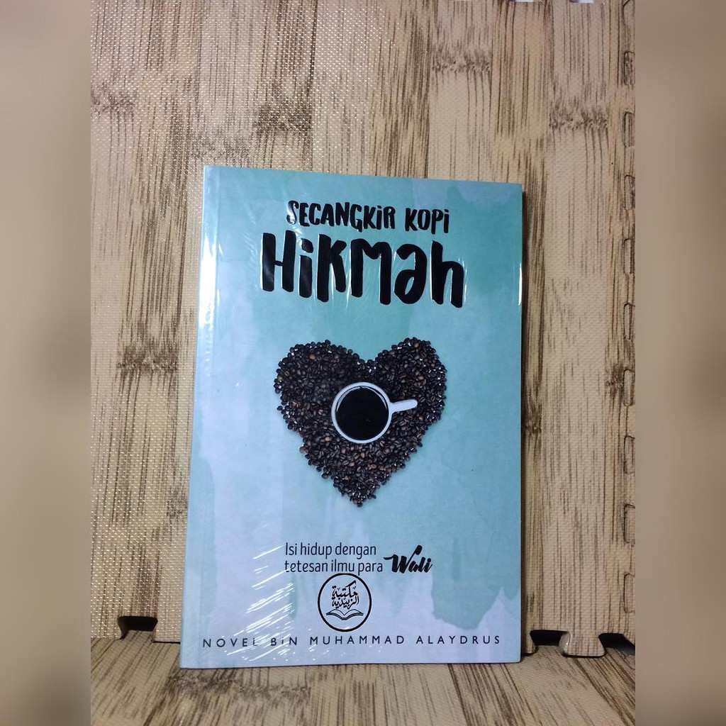 Secangkir Kopi Hikmah - Habib Novel Alaydrus