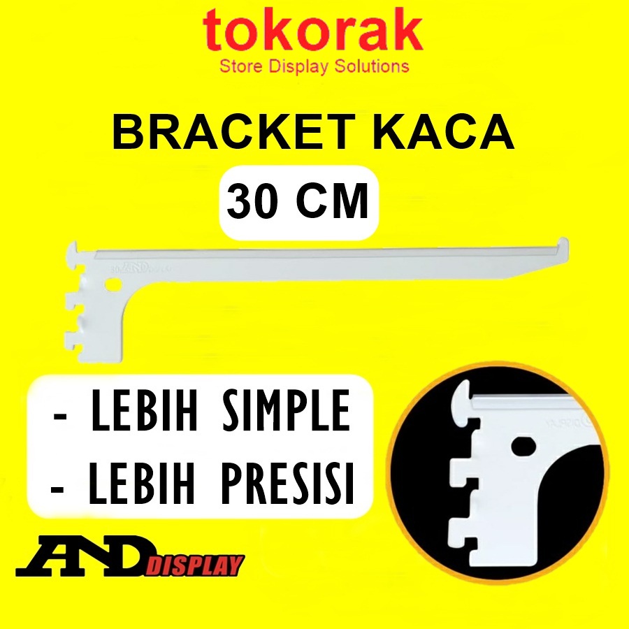 DAUN AMBALAN BRACKET KACA 30 CM PUTIH PENYANGGA RAK BRAKET ANDDISPLAY