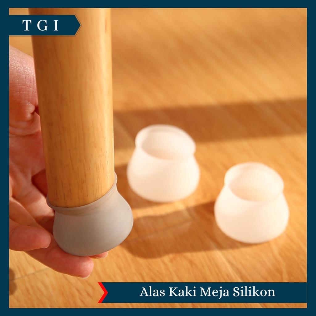 TGI - ALAS PELINDUNG KAKI KURSI MEJA BAHAN SILIKON ANTI SLIP / COVER KARET PELINDUNG KAKI MEJA ANTI GORES / ALAS KAKI MEJA / ALAS PELINDUNG KAKI MEJA KURSI PENGAMAN KAKI KURSI ANTI GORES SLIP KARET SARUNG KURSI SILIKON