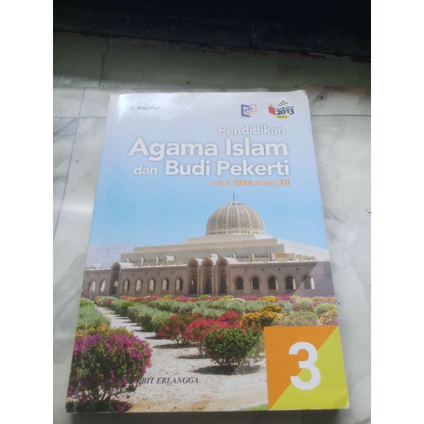 Preloved PAI PENDIDIKAN AGAMA ISLAM dan BUDI PEKERTI KELAS 12/XII SMA PENERBIT ERLANGGA, H. Muchtar