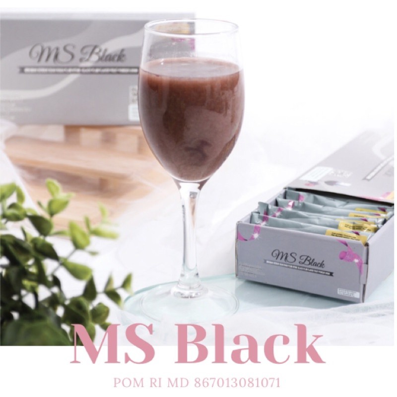 MS BLACK MS GLOW BEAUTY MINUMAN UNTUK MENURUNKAN BERAT BADAN PELANGSING BODY SLIM DAN SEHAT