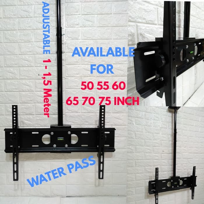 BRACKET TV 75 70 65 60 55 50 INCH GANTUNG PLAFON WATER PASS