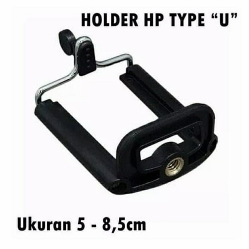 HOLDER U ONLY - HOLDER U UNTUK HP TONGSIS TRIPOD MONOPOD - FA