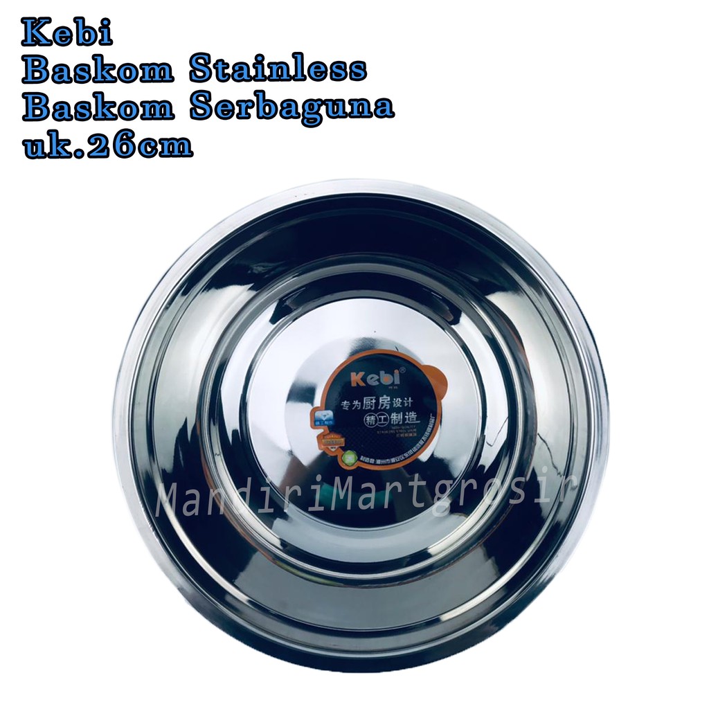 Baskom Stainless *Kebi * Baskom Serbaguna * uk.26cm