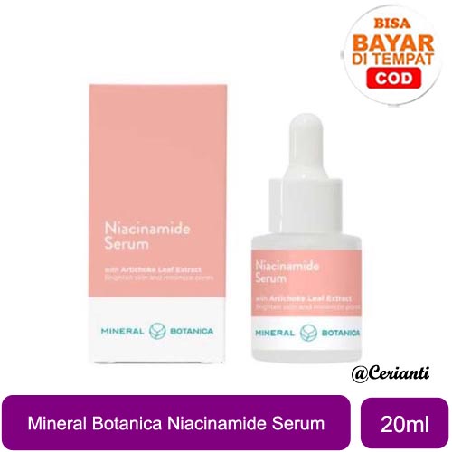 [BPOM] Mineral Botanica Niacinamide Serum (with Artichoke Leaf Extract) 20ML ANTI KUSAM