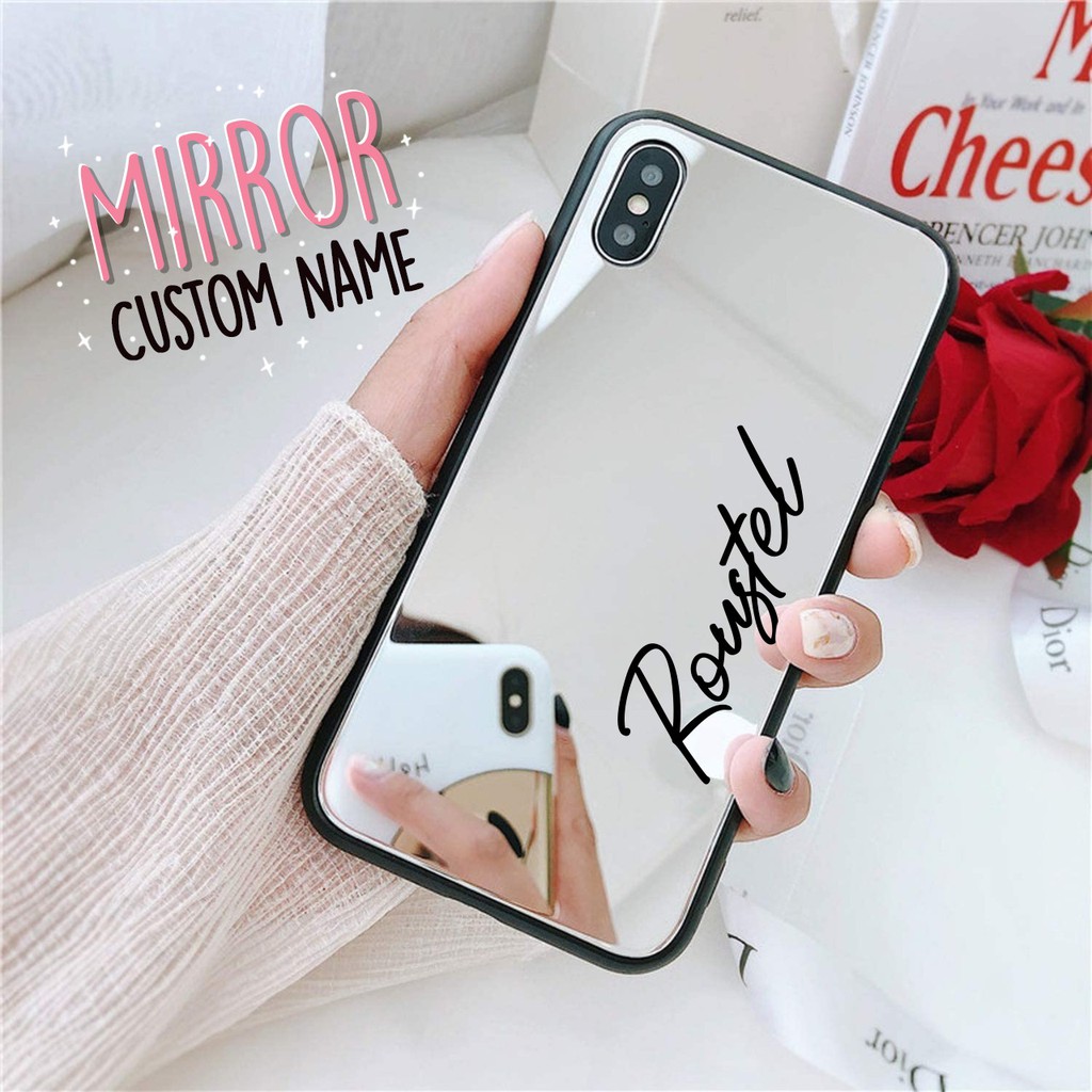 Custom Nama Mirror Softcase Iphone Samsung Oppo Vivo Realme Xiaomi Redmi