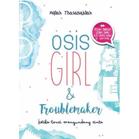 Novel Osis Girl Dan Troblemaker Original