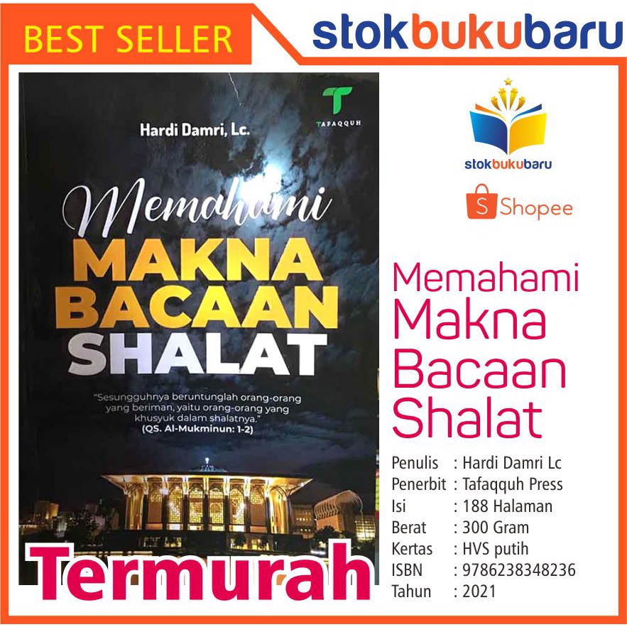 

Memahami Makna Bacaan Shalat – Ustadz Hardi Damri LC