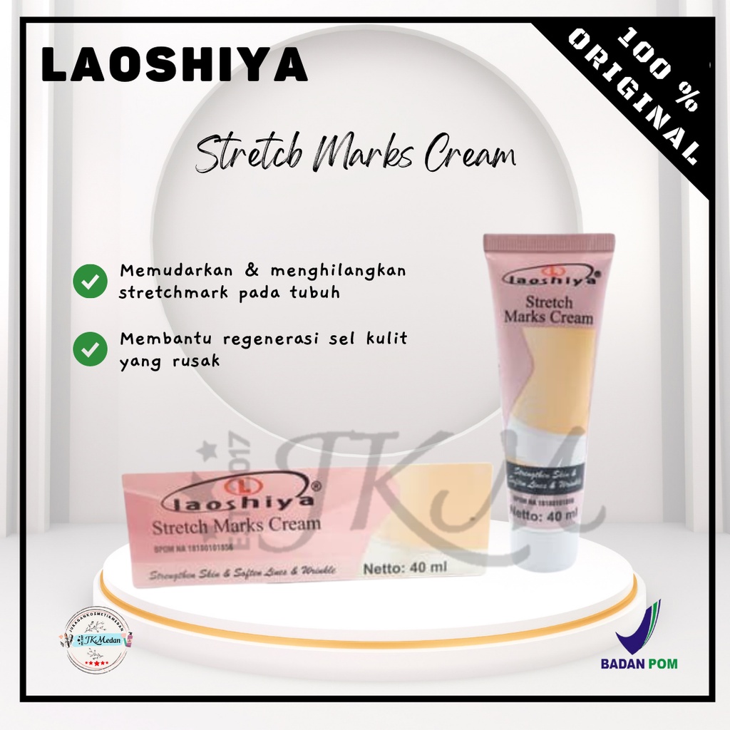 LAOSHIYA STRETCH MARKS CREAM ORIGINAL BPOM LAOSHIYA SELULIT DAN STRETCHMARK