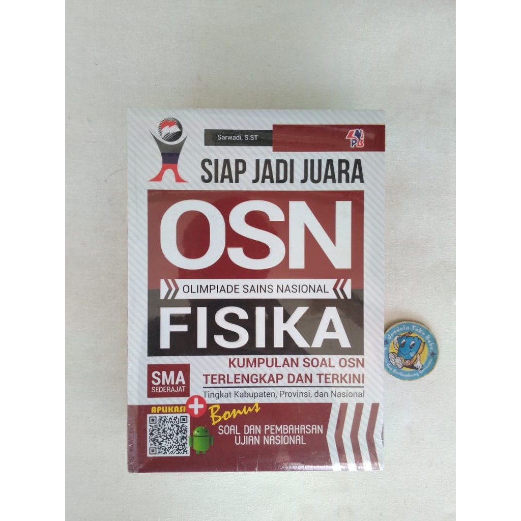 OSN SMA Siap Jadi Juara - Olimpiade Astronomi Kebumian Komputer Biologi Kimia Fisika Matematika (OLIMPIADE SAINS NASIONAL) SMA SEDERAJAT - Tim Pustaka Cerdas-3