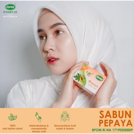 Sabun Pepaya Pyary  Original | SOAP PYARY PAPAYA ORIGINAL | Sabun PEPAYA BPOM RI NA 17190500009