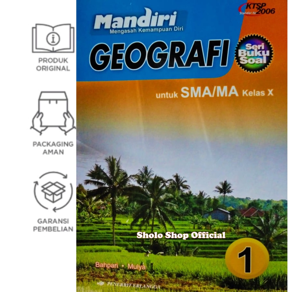 Buku Mandiri Geografi SMA Soal-Soal SMA Mandiri Geografi SMA Kelas 10 X 1 KTSP 2006 Soedjono Erlangg