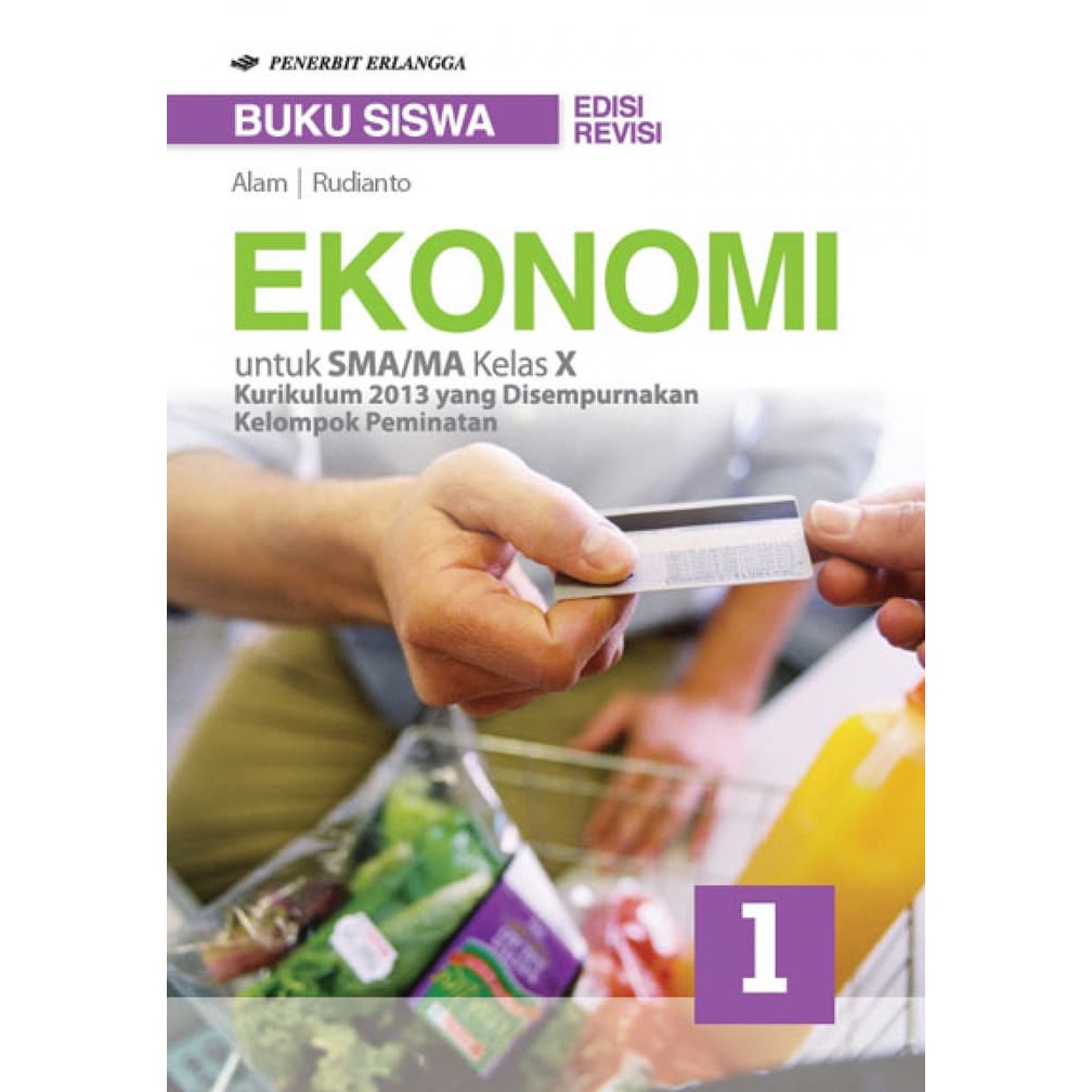Buku Paket Ekonomi Kelas X Kurikulum 2013 Revisi Sekolah