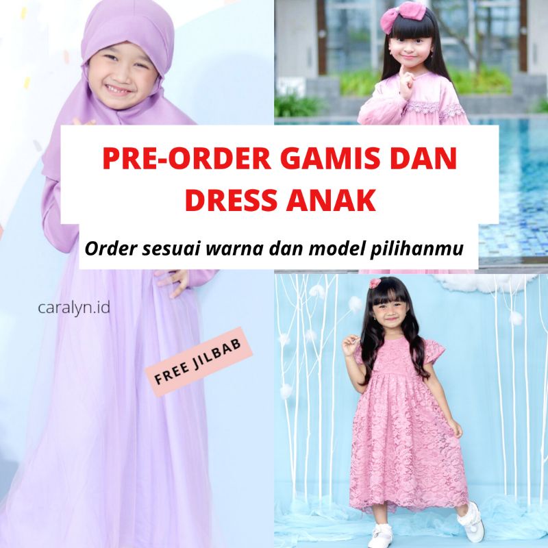 KHUSUS PRE ORDER DRESS DAN GAMIS ANAK