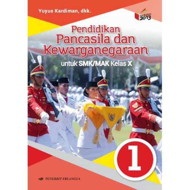PENDIDIKAN PANCASILA & KEWARGANEGARAAN SMK KLS X/K13N