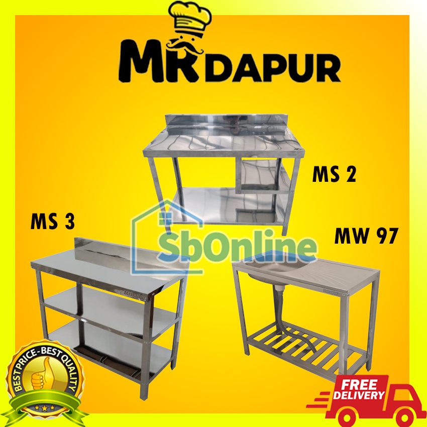 MR DAPUR Paket Meja Kompor dan Wasbak Stainless Steel MS 2 / MS 3 / MW 97