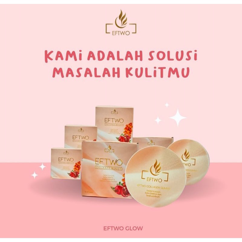{PO}"EFTWO COLLAGEN GUMMY" PERMEN PEMUTIH TUBU ISI 30 TABLET ORIGINAL 100%