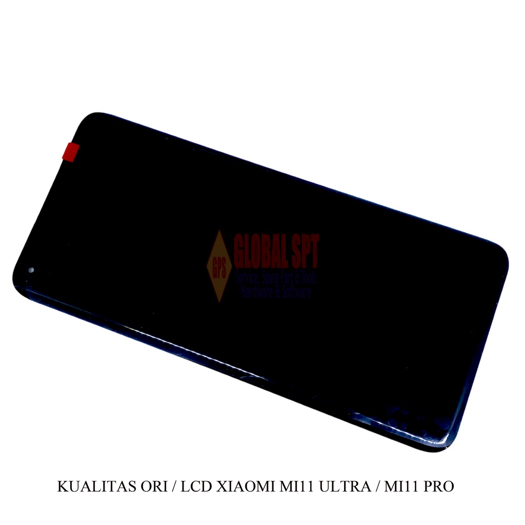 KUALITAS ORI / LCD TOUCHSCREEN XIAOMI MI 11 ULTRA / M11 PRO / MI11 ULTRA