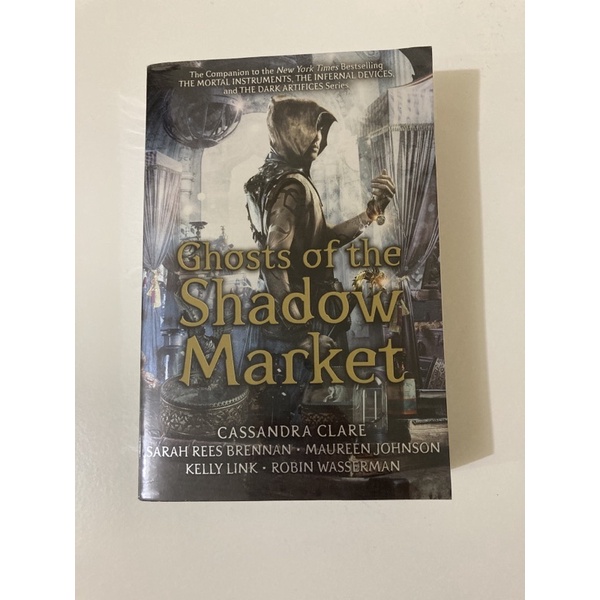 Ghost of the shadow market by Cassandra clare