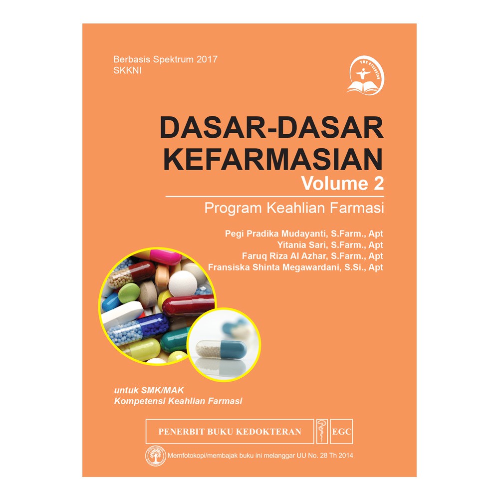 Buku ORIGINAL - Buku Dasar-Dasar Kefarmasian Volume 2 SMK FARMASI Pegi EGC