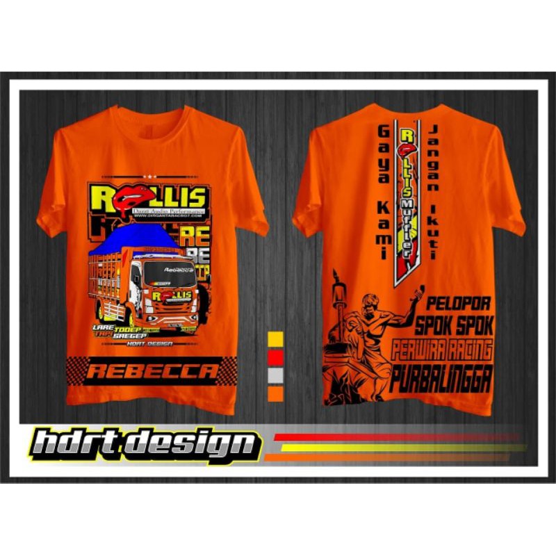 kaos truk/rebecca/rollis/truk oleng/cantermania kaos/original/100%