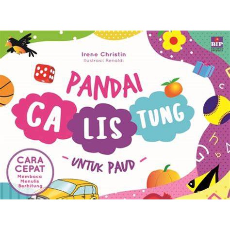 Pandai Calistung untuk PAUD by IRENE CHRISTIN