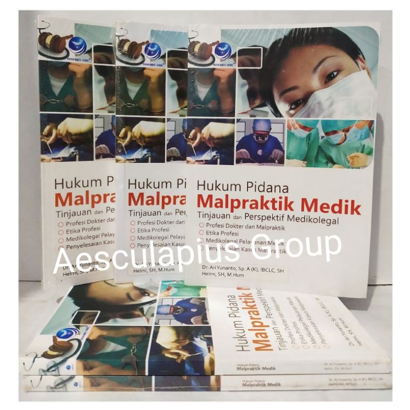 Hukum Pidana Malpraktik Medik,/Andi