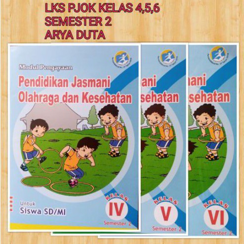 Lks Pjok Kelas 4,5,6 Semester 2 Cv Arya Duta