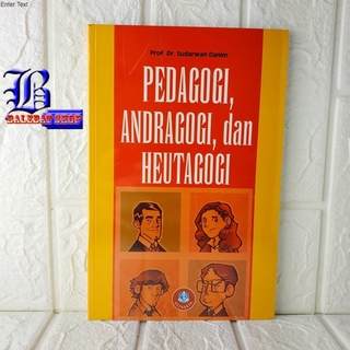 Jual Buku PEDAGOGI, ANDRAGOGI, DAN HEUTAGOGI . ALFABETA ORIGINAL ...