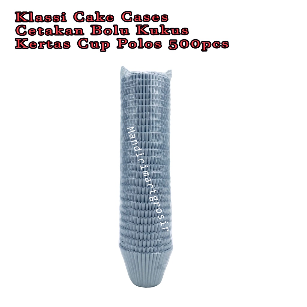 Cetakan Bolu Kukus *Klassi Cake Cases * Kertas Cup Polos * 500pcs