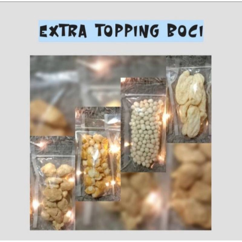 

Extra topping Boci