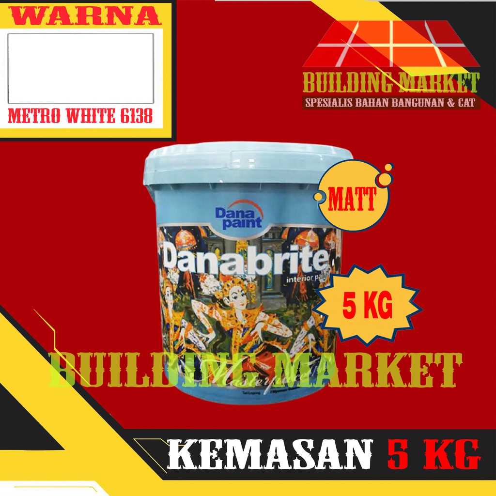 CAT TEMBOK DANA PAINT DANABRITE INTERIOR METRO WHITE 6138 5 KG