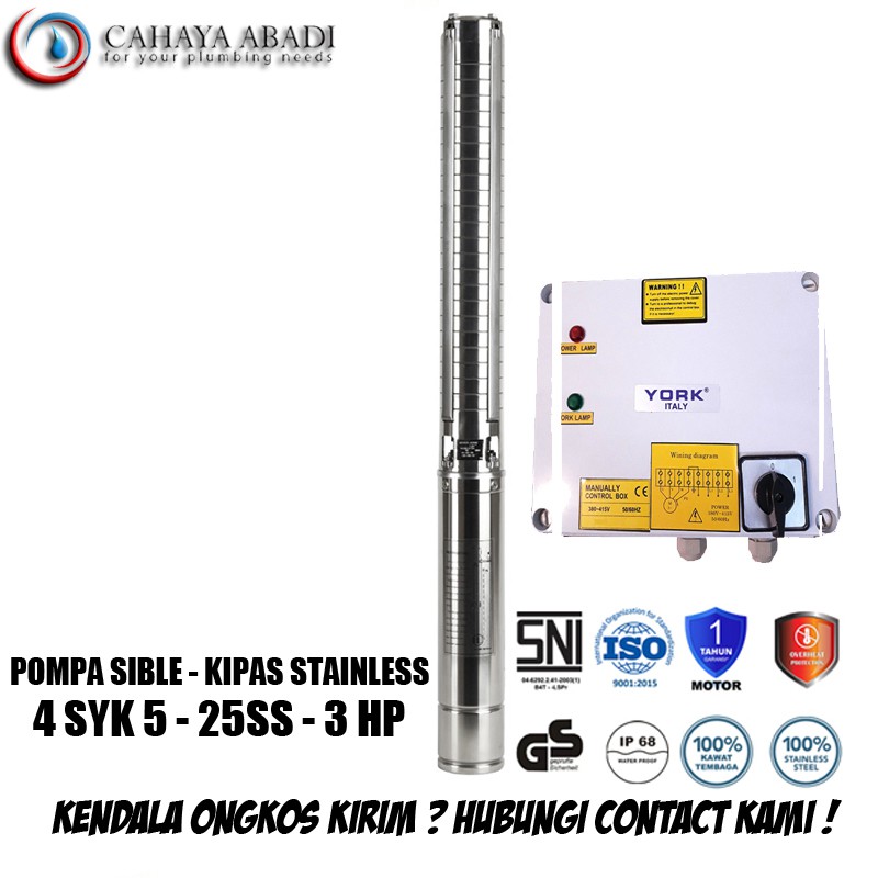 POMPA SUBMERSIBLE YORK - 4 SYK 5 - 25SS - 3 HP - 220 V - KIPAS STAINLESS - SUBMERSIBLE PUMP