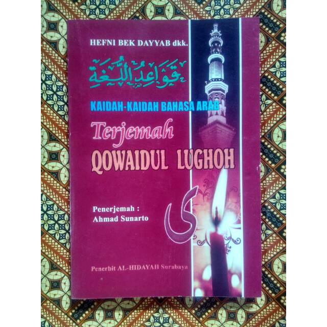 Kaidah - Kaidah Bahasa Arab - Terjemah Qowaidul Lughoh