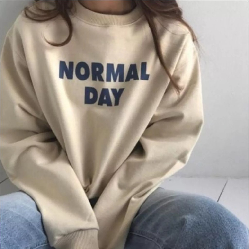 SWEATER NORMAL DAY CREWNECK VIRAL / SWEATER CREWNECK WANITA TEBAL